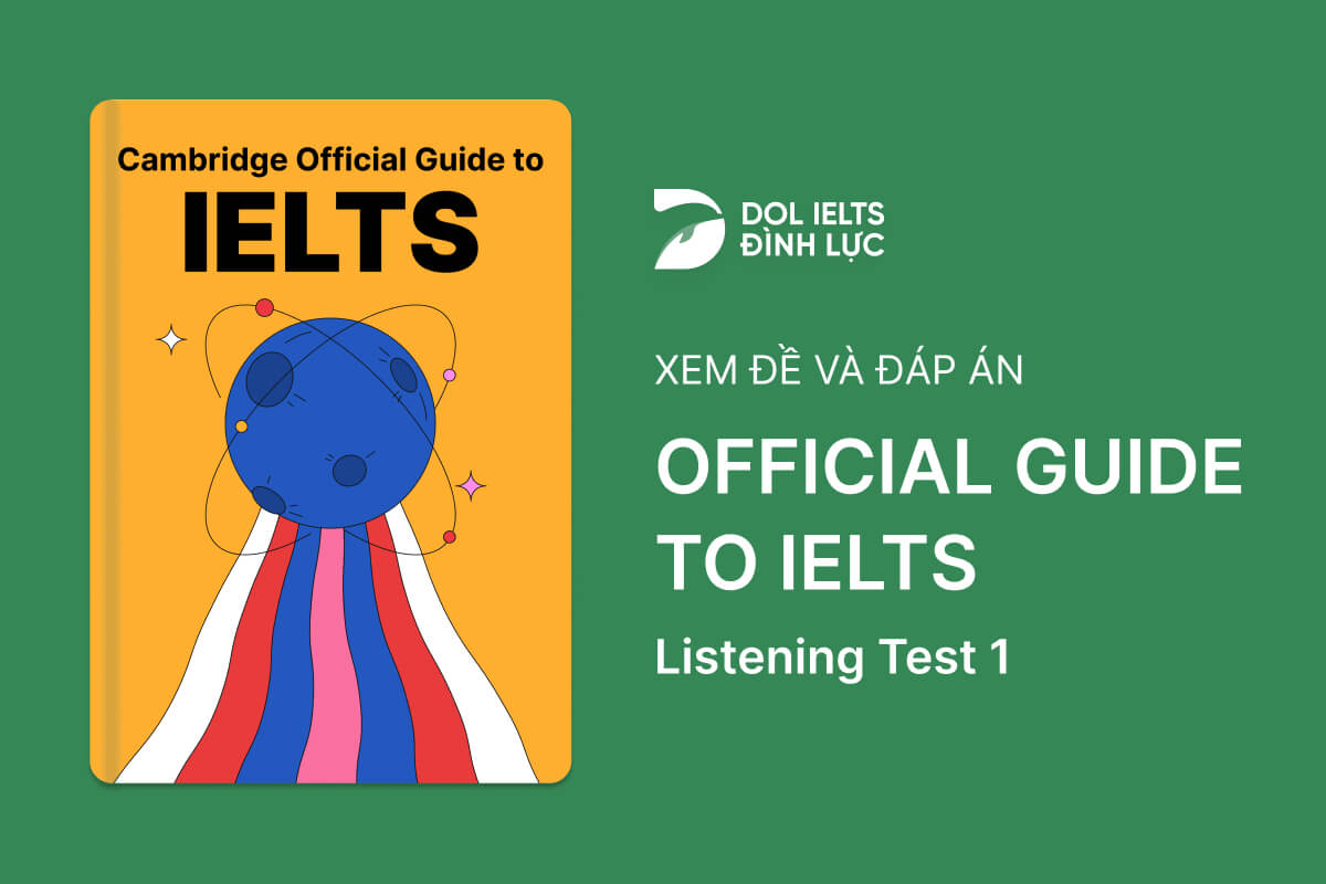 Official Cambridge Guide To IELTS - Listening Test 1 With Practice Test, Answers And Explanation