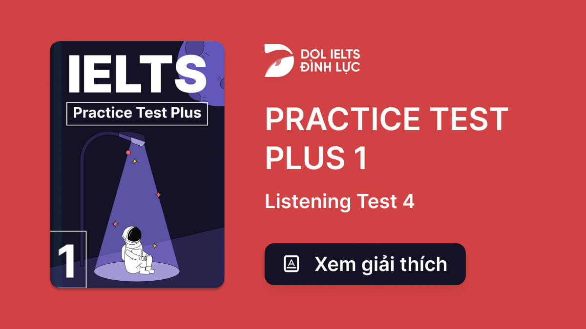 p-n-v-gi-i-th-ch-practice-test-plus-1-listening-test-4-ielts