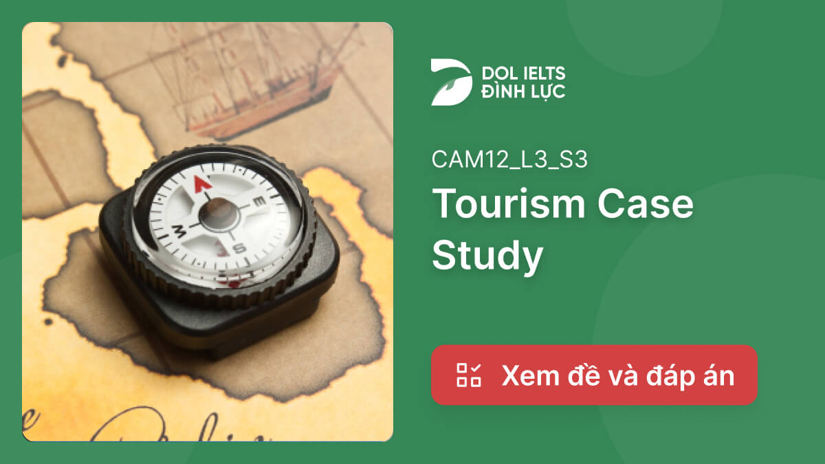 Tourism Case Study IELTS Listening Answers With Audio Transcript And 