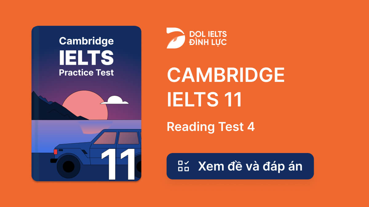 ielts 11 reading test 4 answers with explanation