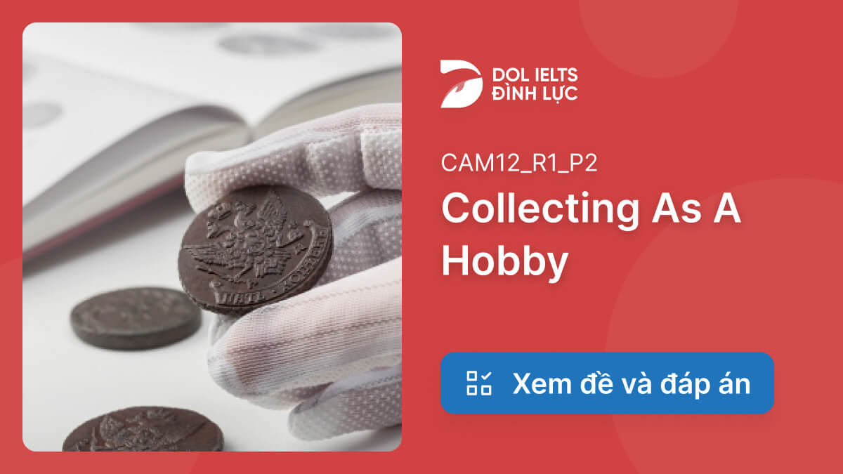 collecting-as-a-hobby-ielts-reading-answers-with-explanation-ielts