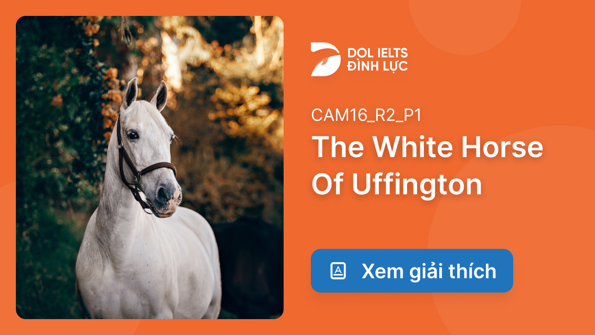 p-n-v-gi-i-th-ch-the-white-horse-of-uffington-ielts-reading