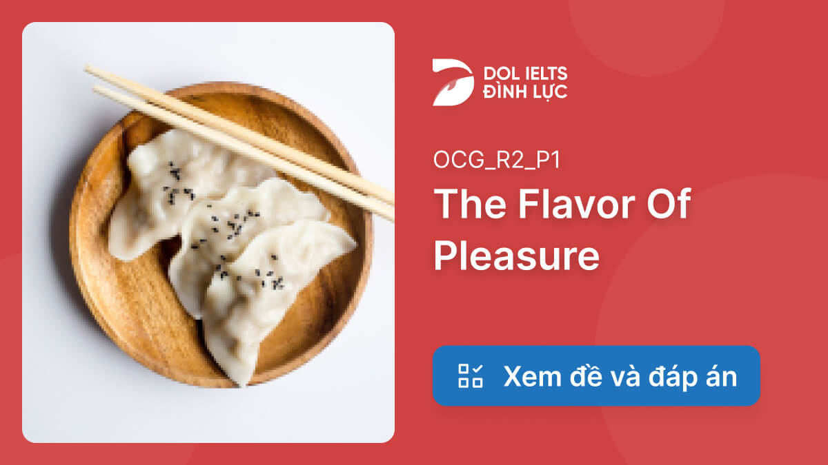 the-flavor-of-pleasure-ielts-reading-answers-with-explanation-ielts-reading-practice-dol-vn