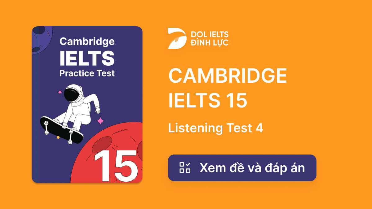 cambridge-ielts-15-listening-test-4-with-practice-test-answers-and