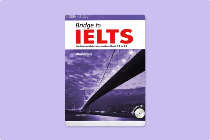 Bridge to IELTS Pre-Intermediate Band 3.5 to 4.5 Workbook