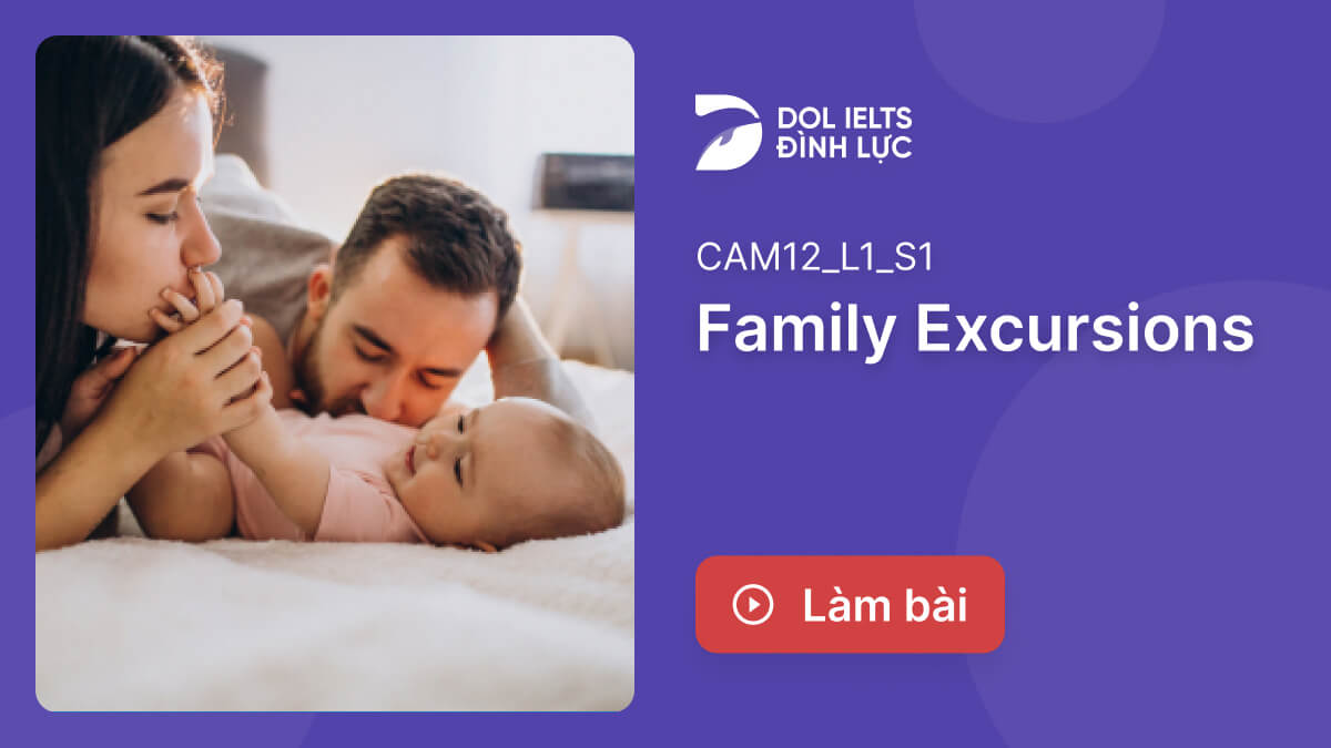 luy-n-t-p-thi-ielts-listening-family-excursions-ielts-listening