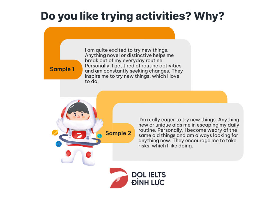 Mẫu câu trả lời cho câu hỏi Do you like trying activities? Why?