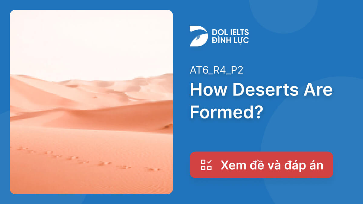 how-deserts-are-formed-ielts-reading-answers-with-explanation-ielts