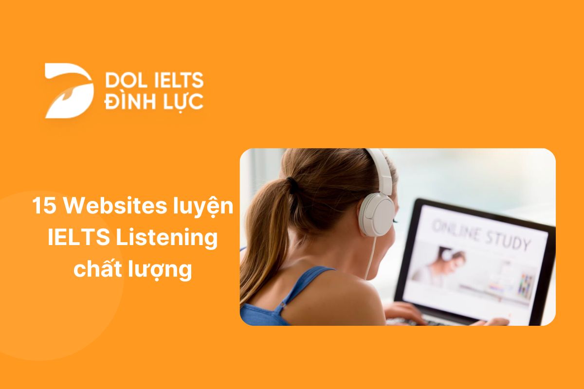 15 Websites luyện IELTS Listening chất lượng