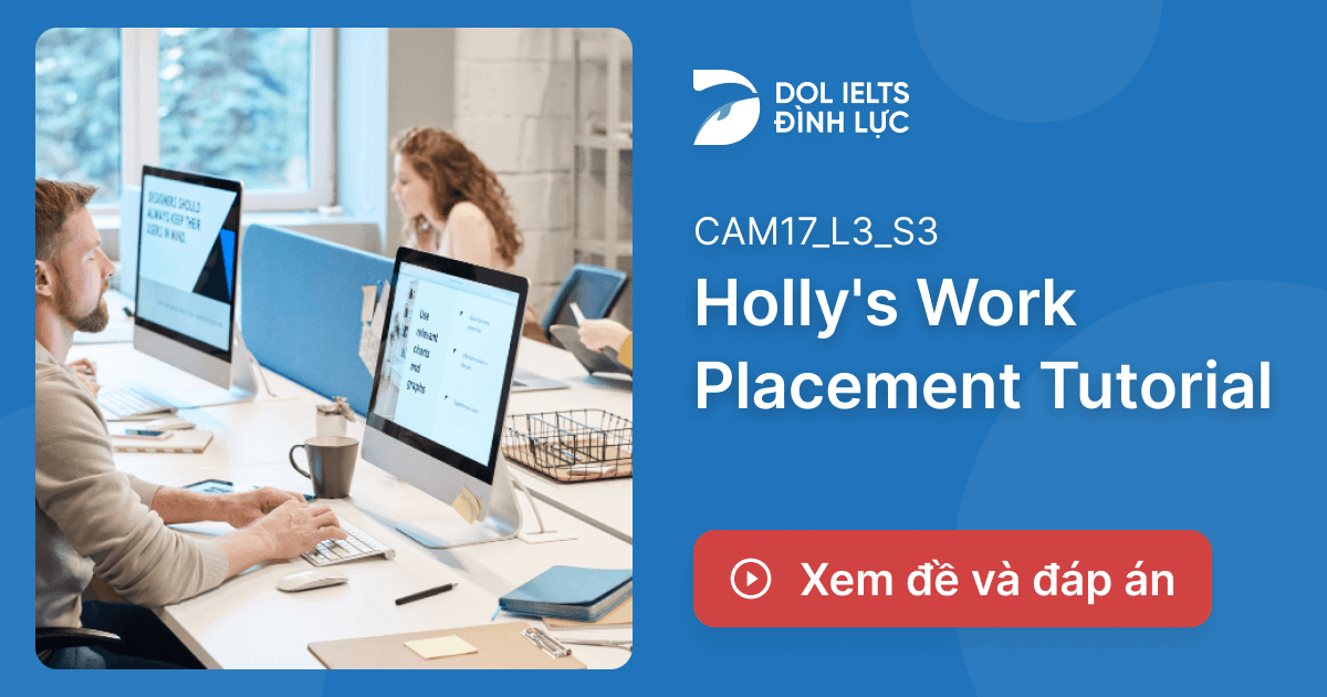 Holly's Work Placement Tutorial IELTS Listening Answers With Audio