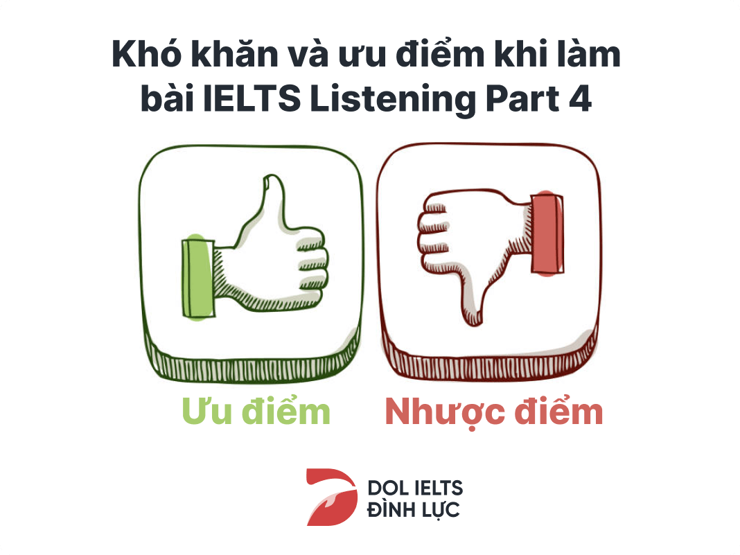 Mặt dễ và mặt khó của bài thi IELTS Listening Part 4