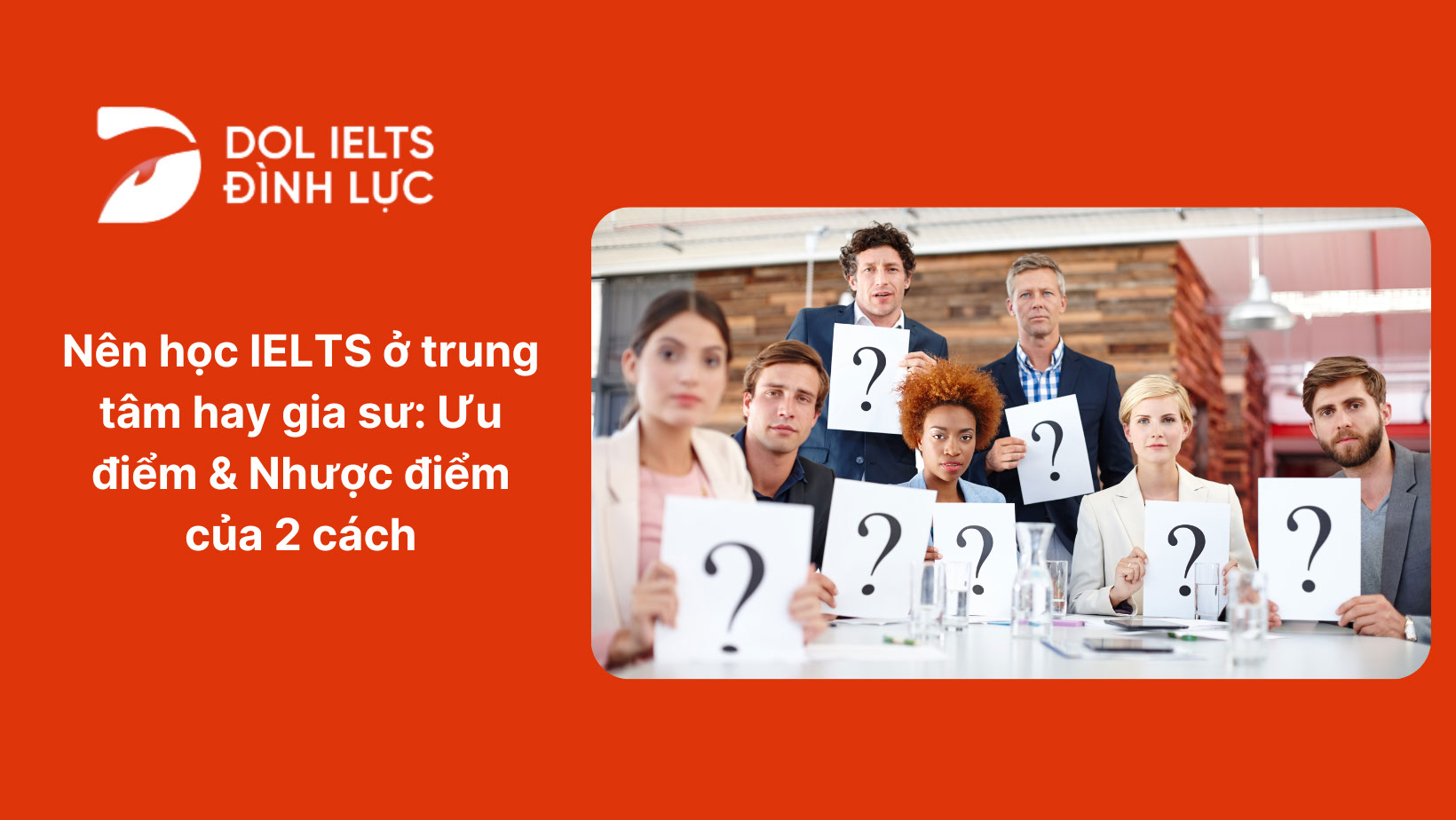 Có Nên Học IELTS Ở Trung Tâm Không Hay Tự Học Hiệu Quả Hơn