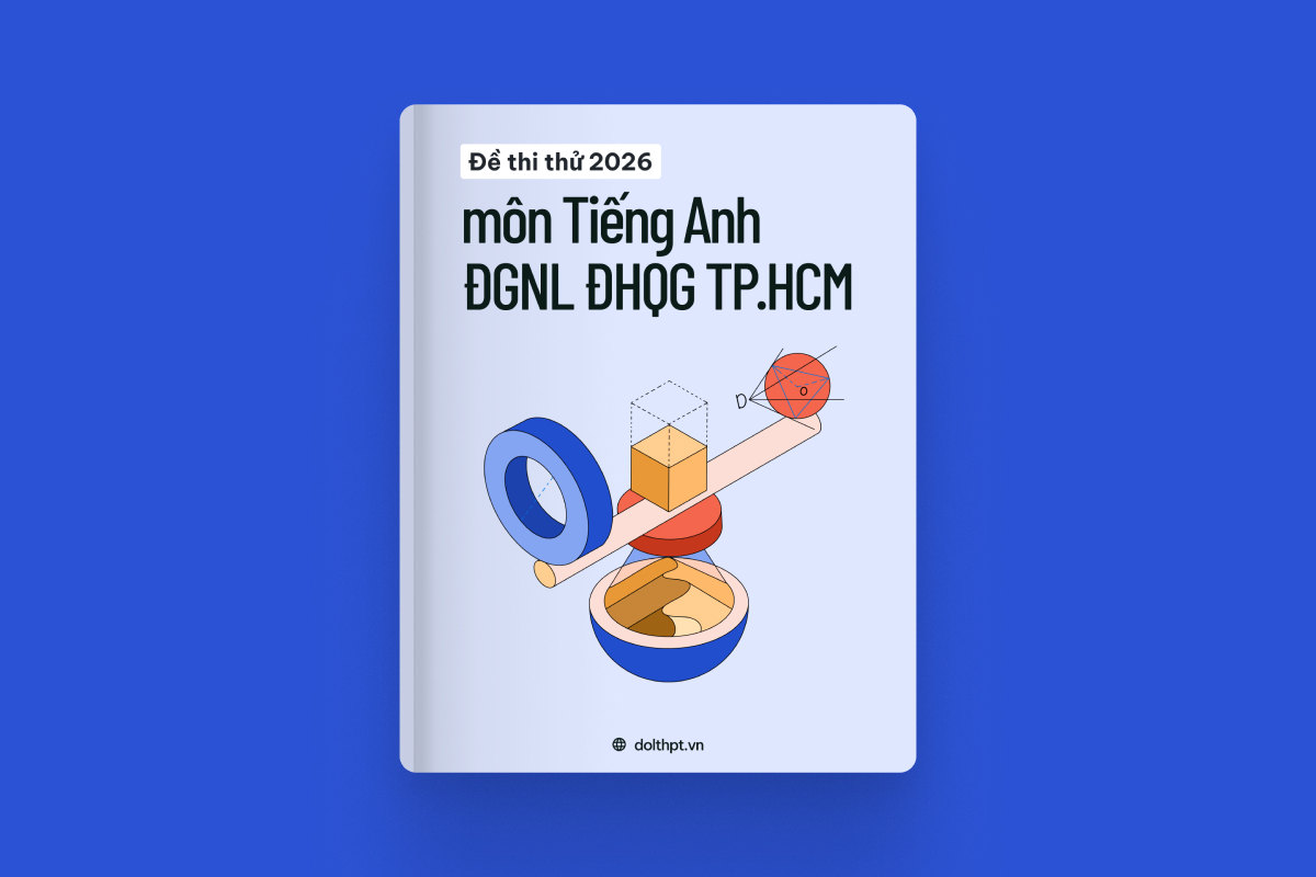 Đề thi thử ĐGNL ĐHQG TP.HCM năm 2026 - Tiếng Anh