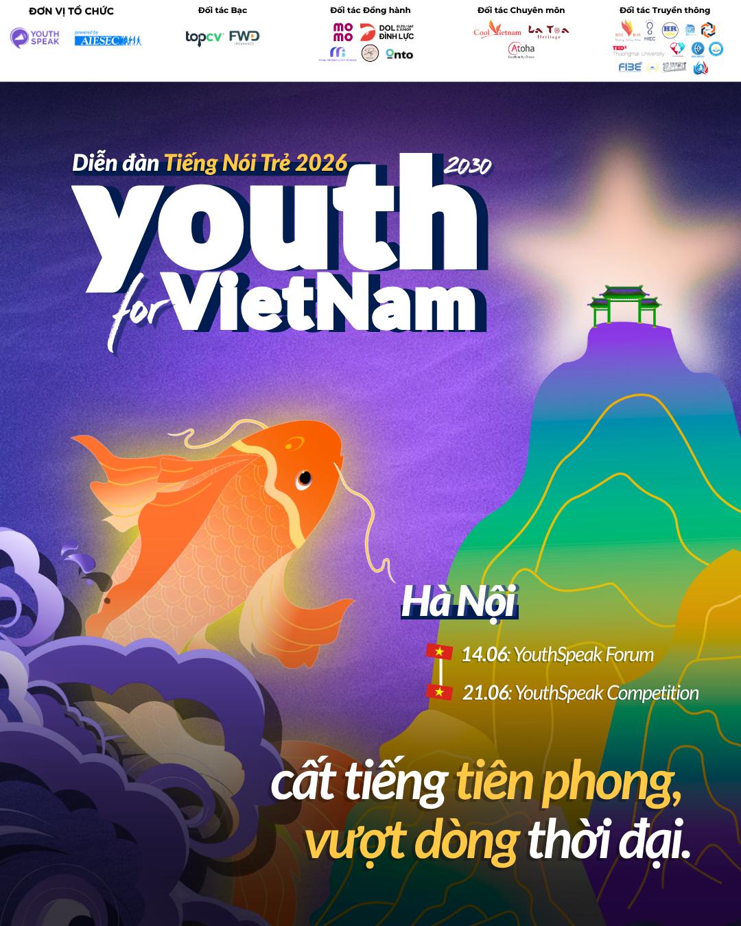 [YOUTHSPEAK 2026] CHÍNH THỨC MỞ ĐƠN ĐĂNG KÝ SỰ KIỆN YOUTH FOR VIETNAM 2030: CẤT TIẾNG TIÊN PHONG, VƯỢT DÒNG THỜI ĐẠI 