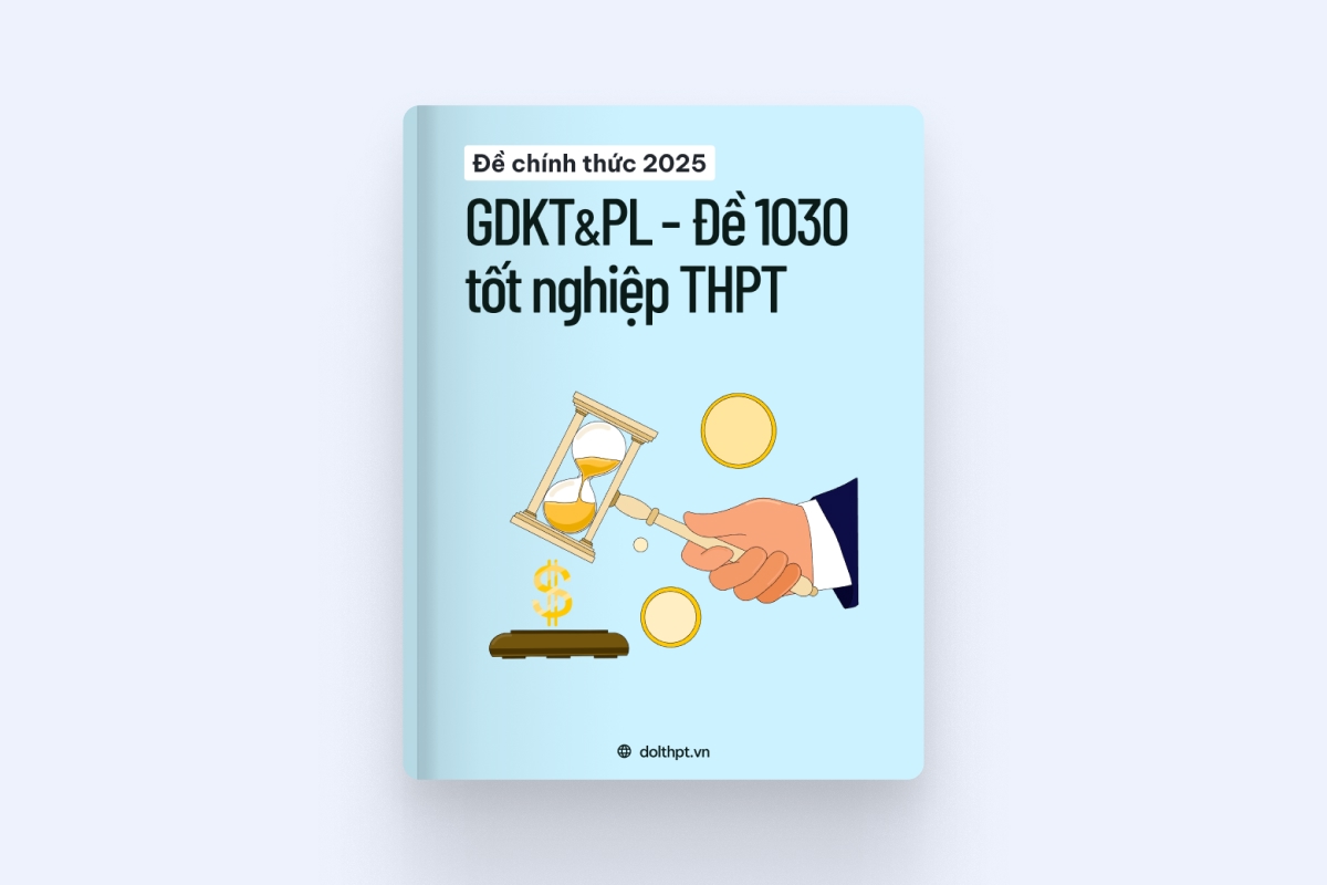 Đề chính thức tốt nghiệp THPT môn Giáo dục KTPL năm 2025 - Mã đề 1030