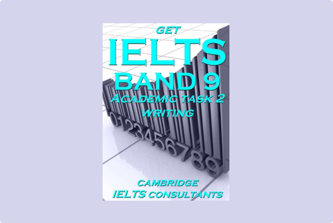 Get IELTS Writing Academic Band 9 Task 2: PDF & Review