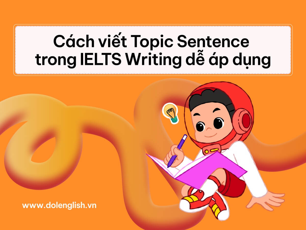 Cách viết Topic Sentence
