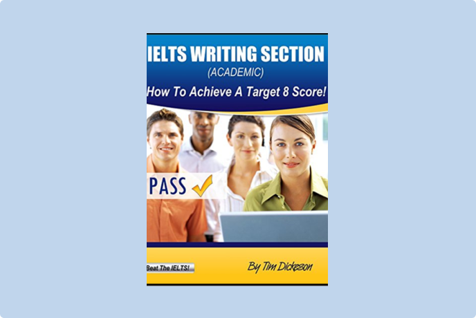 Review Chi Tiết Sách IELTS Writing Section (Academic) How To Achieve A Target 8 Score (Download PDF Miễn Phí)