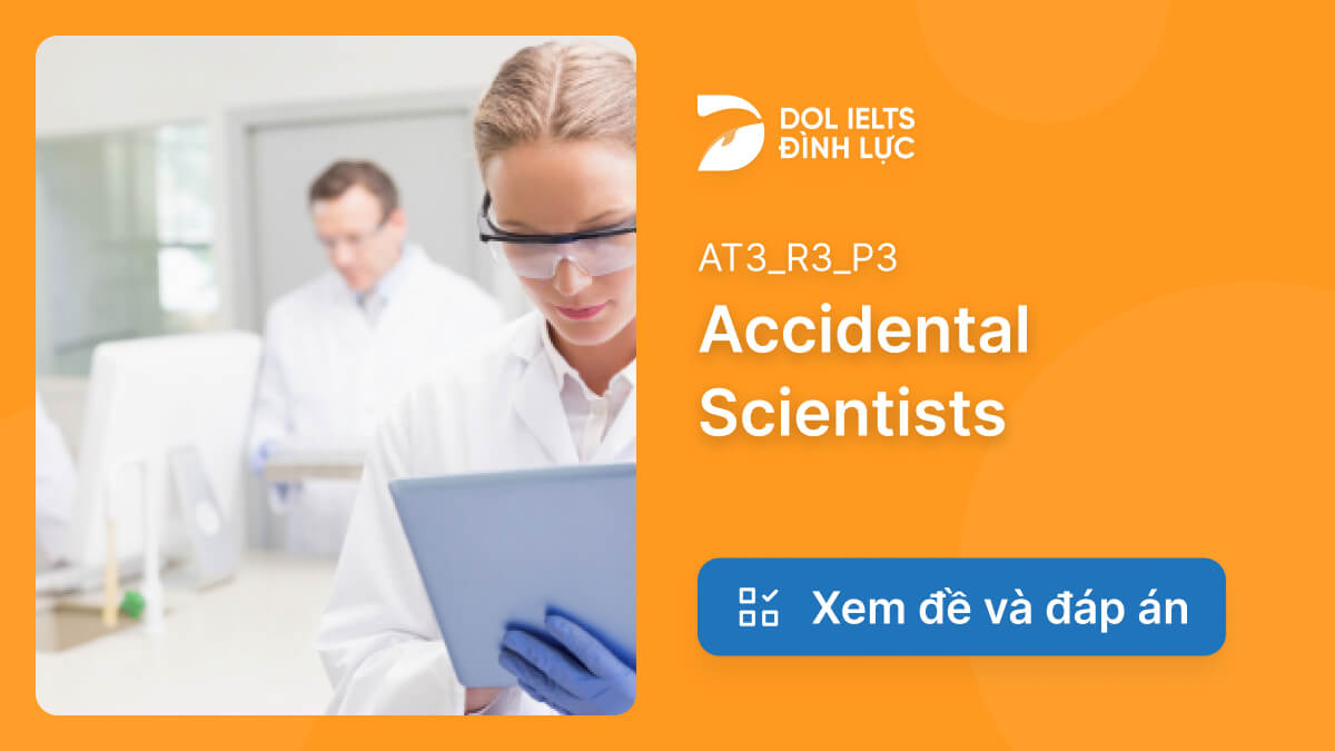 accidental-scientists-ielts-reading-answers-with-explanation-ielts