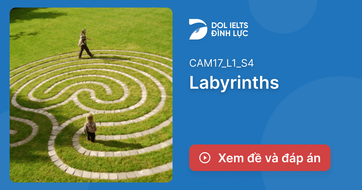 labyrinths-ielts-listening-answers-with-audio-transcript-and-explanation-ielts-listening