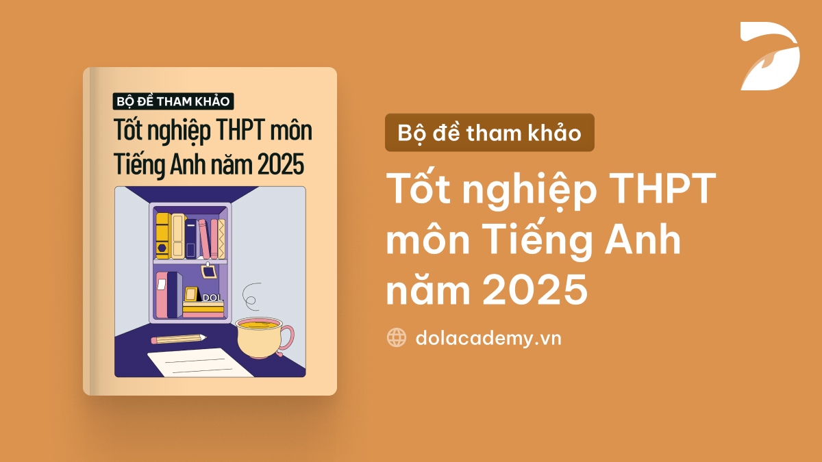 Đề tham khảo tốt nghiệp THPT môn Tiếng Anh năm 2025