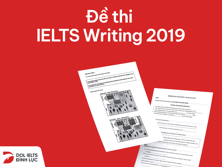 đề thi IELTS Writing 2019