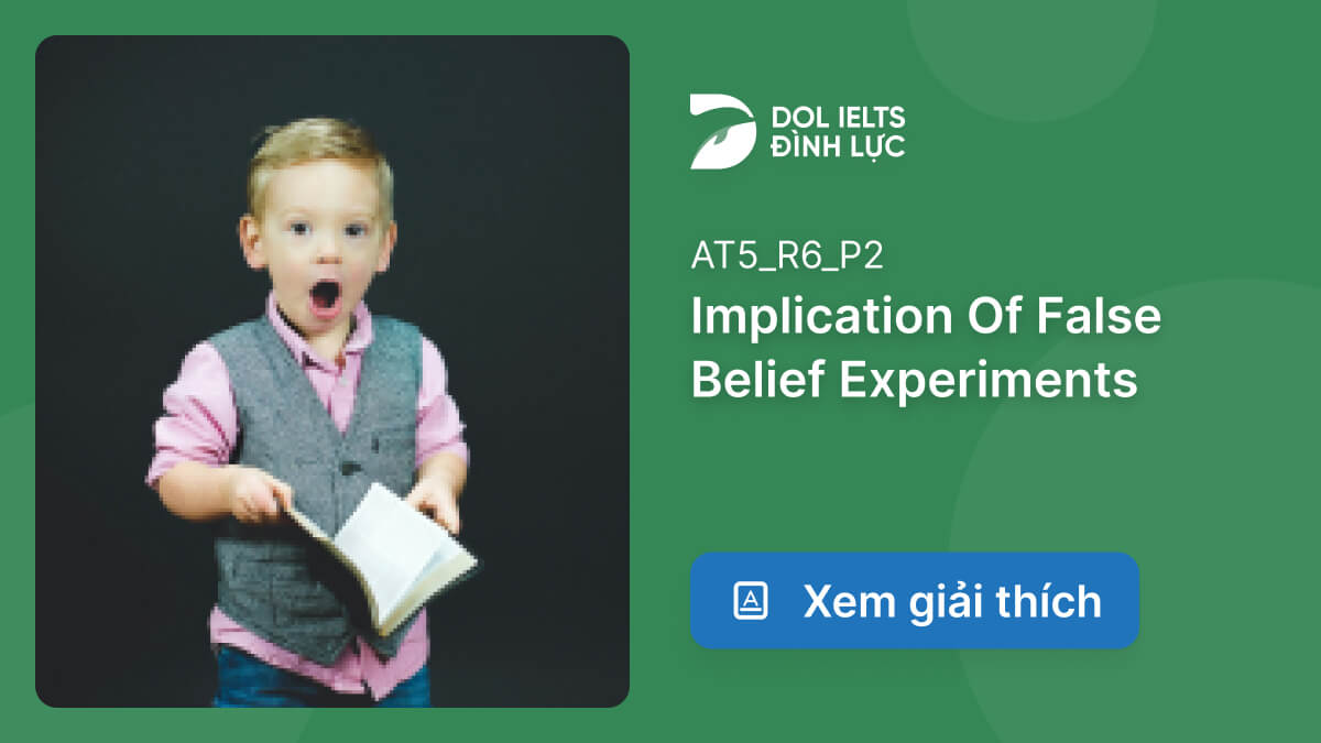 p-n-v-gi-i-th-ch-implication-of-false-belief-experiments-ielts