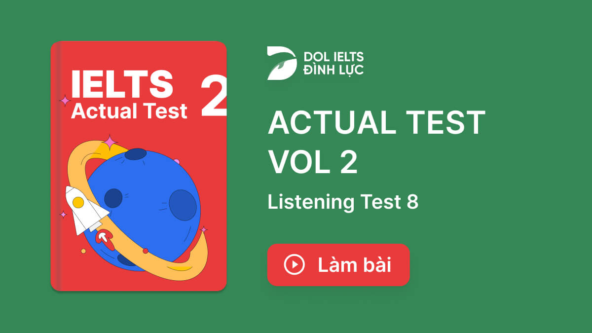 luy-n-t-p-thi-ielts-online-test-actual-test-2-listening-test-8-ielts-listening-practice