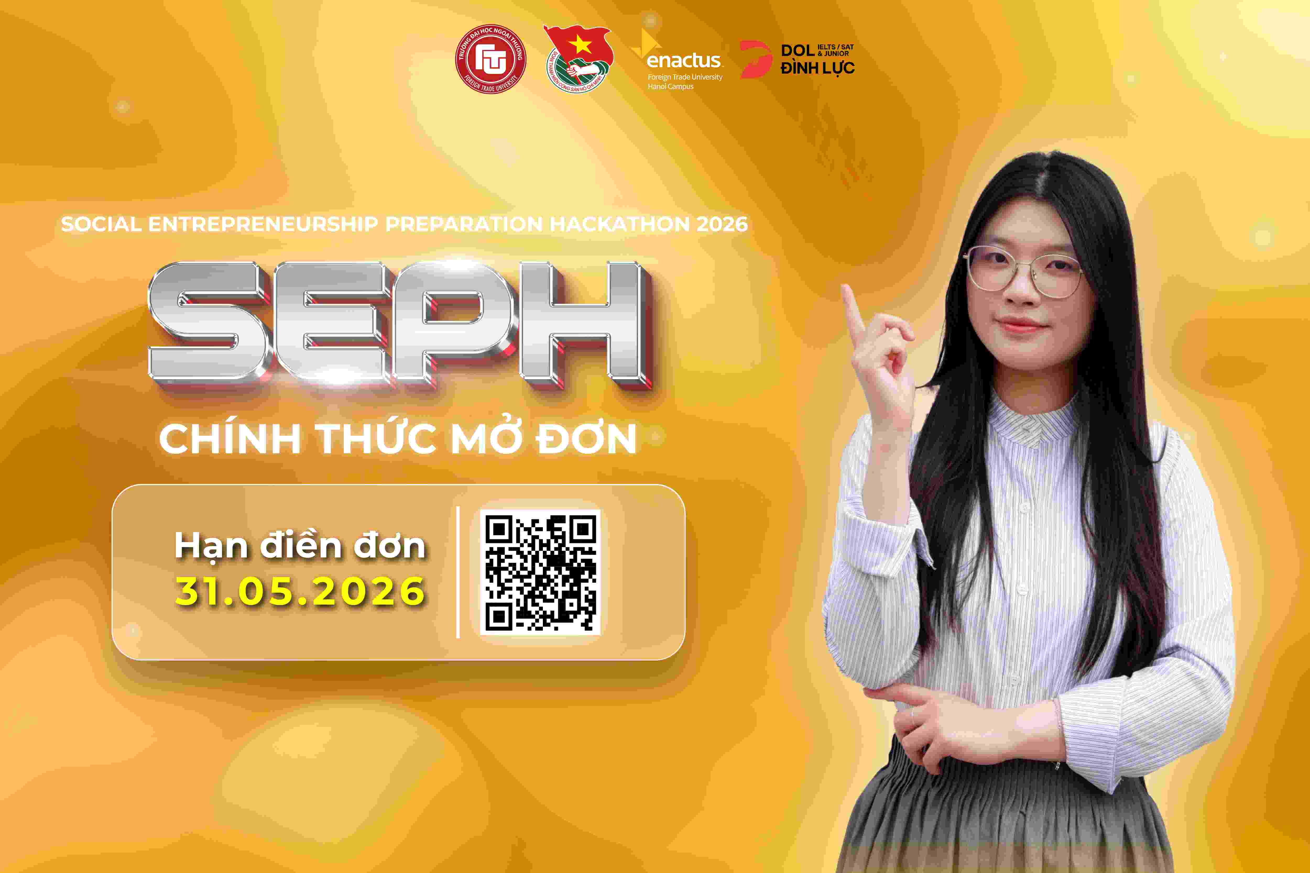 CHÍNH THỨC MỞ ĐƠN ĐĂNG KÝ THAM GIA CUỘC THI SOCIAL ENTREPRENEURSHIP PREPARATION HACKATHON - SEPH 2026