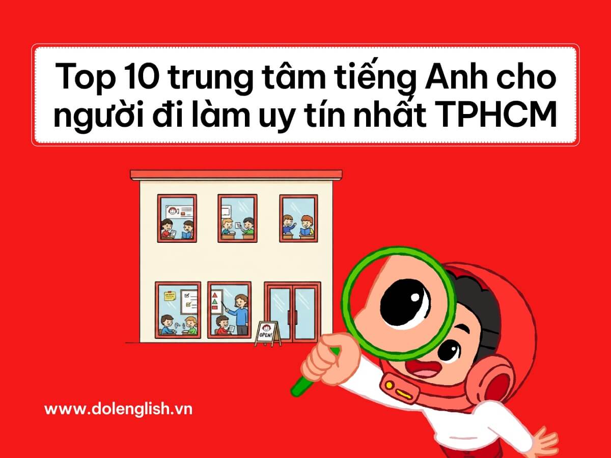 Trung tâm tiếng Anh cho người đi làm TPHCM