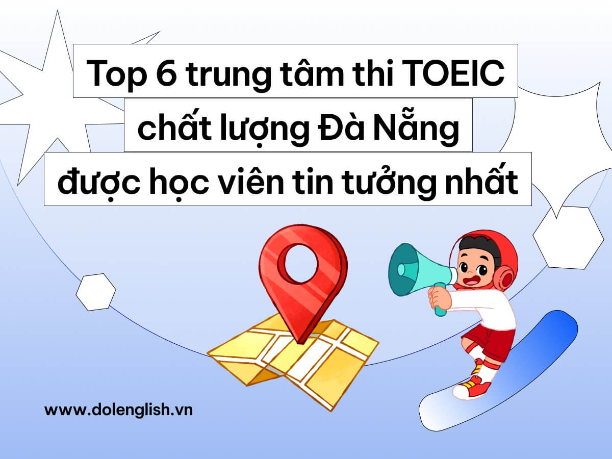 Trung tâm TOEIC Đà Nẵng 